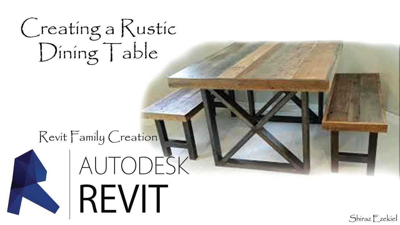 Family Creations Creating A Rustic Dining Table In Revit 2018 Youtube