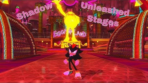 Sonic Generations Mods: Shadow in all Unleashed Stages (HQ)