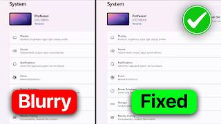 How to Fix Blurry Text Font in Windows 11 (Blurry Text Fixed)