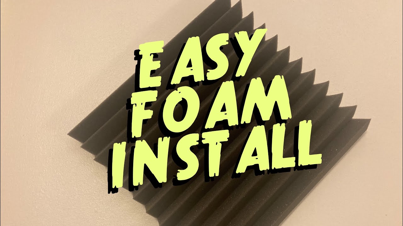 How to Install Acoustic Foam - RenoViso