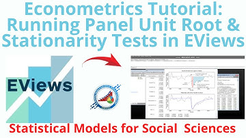 Econometrics Tutorial: How to Run and Interpret Panel Unit Root & Stationarity Tests in EViews