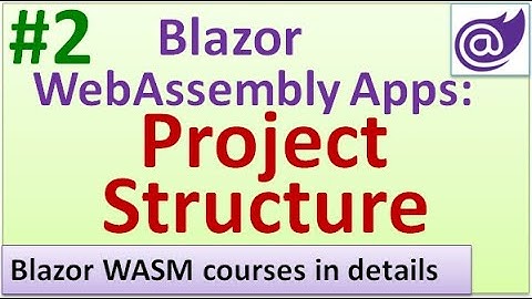 Lec-17: Blazor WebAssembly Project Structure and File Contents - #2