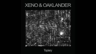Xeno &amp; Oaklander - Chevron