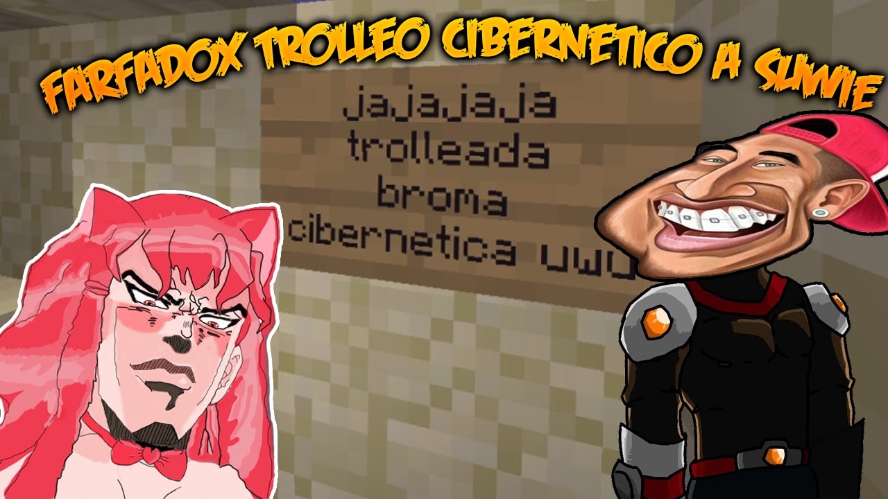 FARFADOX trolleo cibernetico a SUWIE 😅