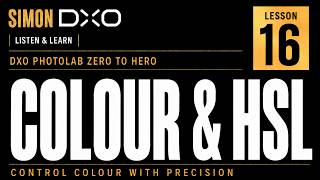 How to Use Colour & HSL in DxO PhotoLab 9 | Beginner Tutorial Lesson 16 screenshot 5