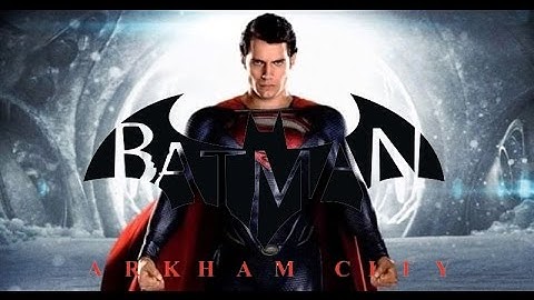 Batman Arkham City: Man of Steel [Mesh Swap]