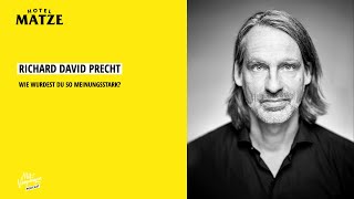 Richard David Precht – Wie wurdest du so meinungsstark?