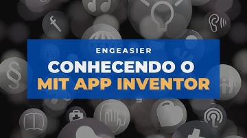 Como CRIAR APLICATIVOS para Android de forma SIMPLES! | MIT APP INVENTOR