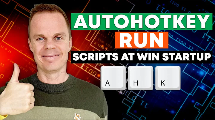 How to run AutoHotkey scripts at Windows startup - Tutorial