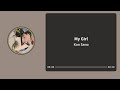 My Girl - Kan Sano 【가사 | 독음 | Lyrics】