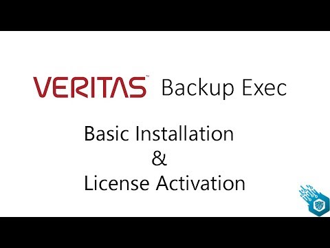 Veritas Backup Exec - Basic Installation & License Activation