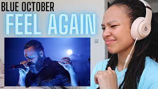 Blue October - Feel Again (Stay) [REACTION]