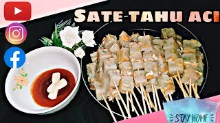 RESEP SATE TAHU ACI || Jajanan hits pada zamannya || sepnita putri