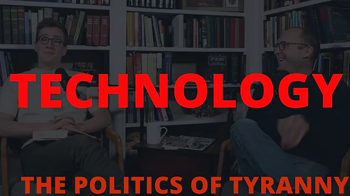 Technology | The Politics of Tyranny