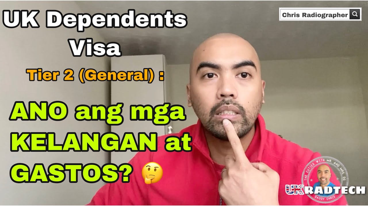 UK Dependents Visa(Tier 2 General) Requirements & Expenses | CHRIS RADIOGRAPHER | IONIZING CDG VLOGS