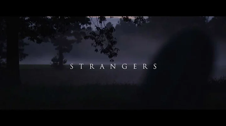 Strangers a film by Justin Nickels