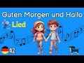 Guten Morgen Und Hallo Kinderlied Begrüßungslied Morgenkreislied Learn German