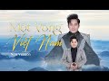 MỘT VÒNG VIỆT NAM Around Viet Nam Tùng Dương NEW VERSION 4K OFFICIAL LYRIC VIDEO