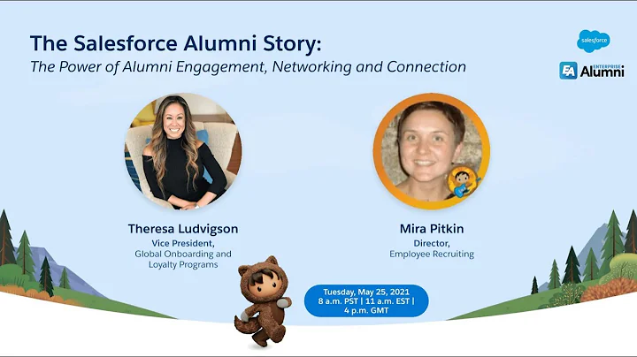 The Salesforce Alumni Story: The Power of Alumni Engagement, Networking, and Connection