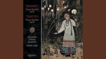 Arensky: Piano Quintet in D Major, Op. 51: I. Allegro moderato
