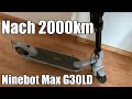 Ninebot Max G30LD nach 2000 Kilometern Review - Erfahrungsbericht