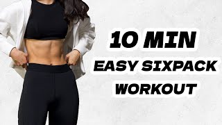 :    10  / 10 MIN EASY SIXPACK WORKOUT