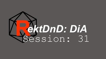 RektDnD - Descent into Avernus: Session 31