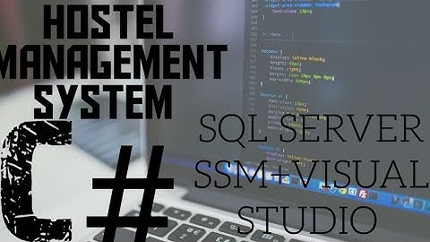 How to Create a Hostel Management System in C# | Step-by-Step SQL Server Tutorial