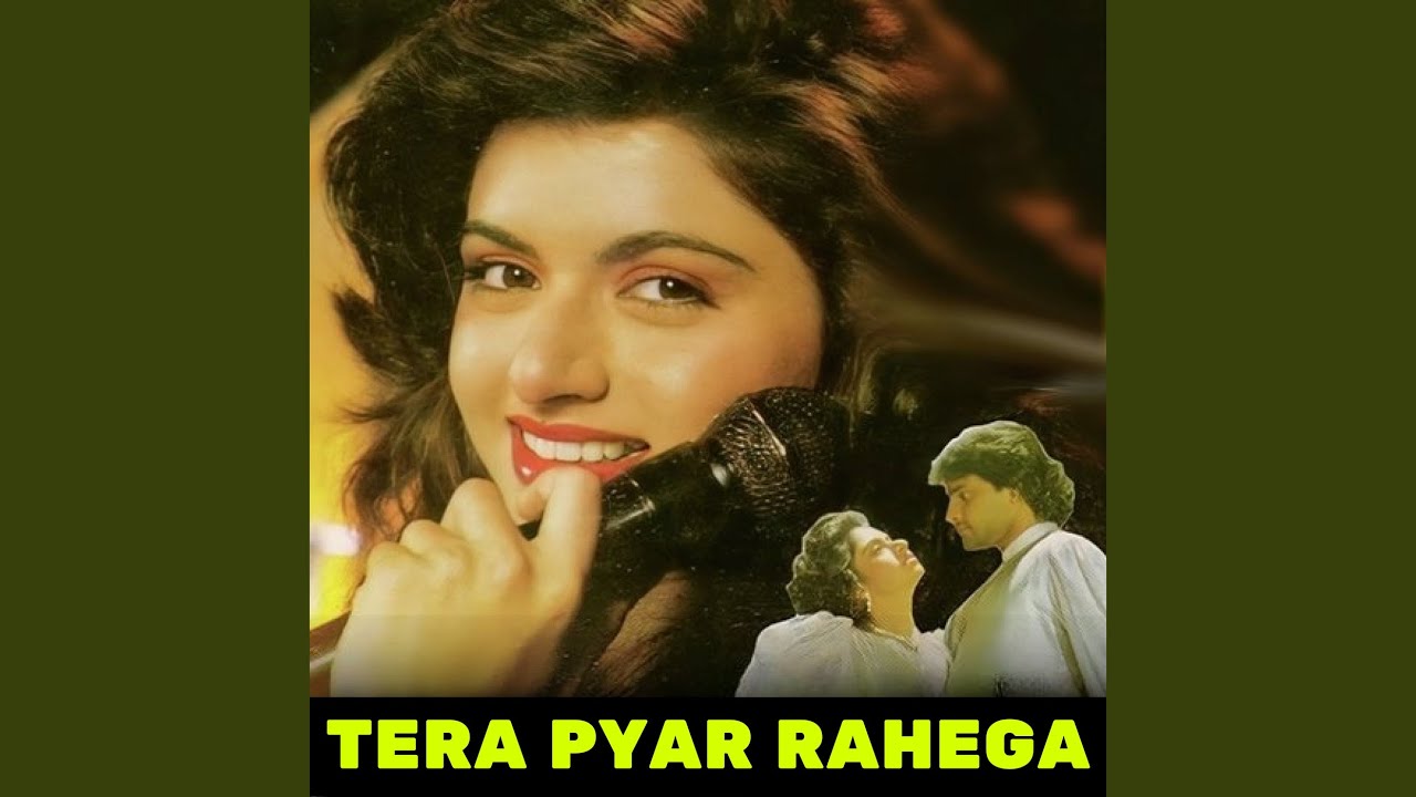 Aakhri Saans Tak Iss Dil Mein Tera Pyar Rahega From Tera Pyar Rahega