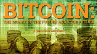 Bitcoin: the money that could save your future - Chris Kline