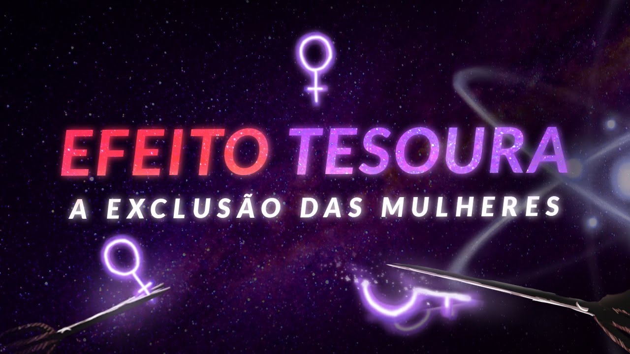 O efeito-tesoura para mulheres na ciência