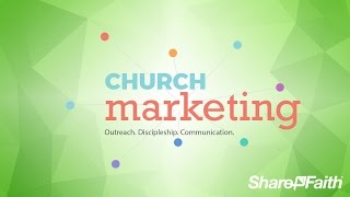 Sharefaith Webinar: How to Do Church Marketing 101