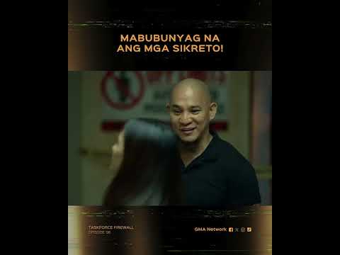 Taskforce Firewall: Mabubunyag na ang mga sikreto! | Episode 96
