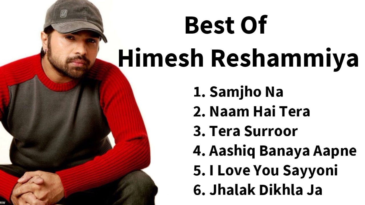 Himesh Reshammiya Hit Songs  Best Of Himesh Reshammiya