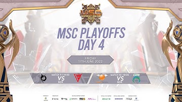 MSC 2022 D4 Playoffs TODAK vs FALCON Game 3
