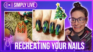 Recreating YOUR nail art LIVE  Cristmas tree farm nails