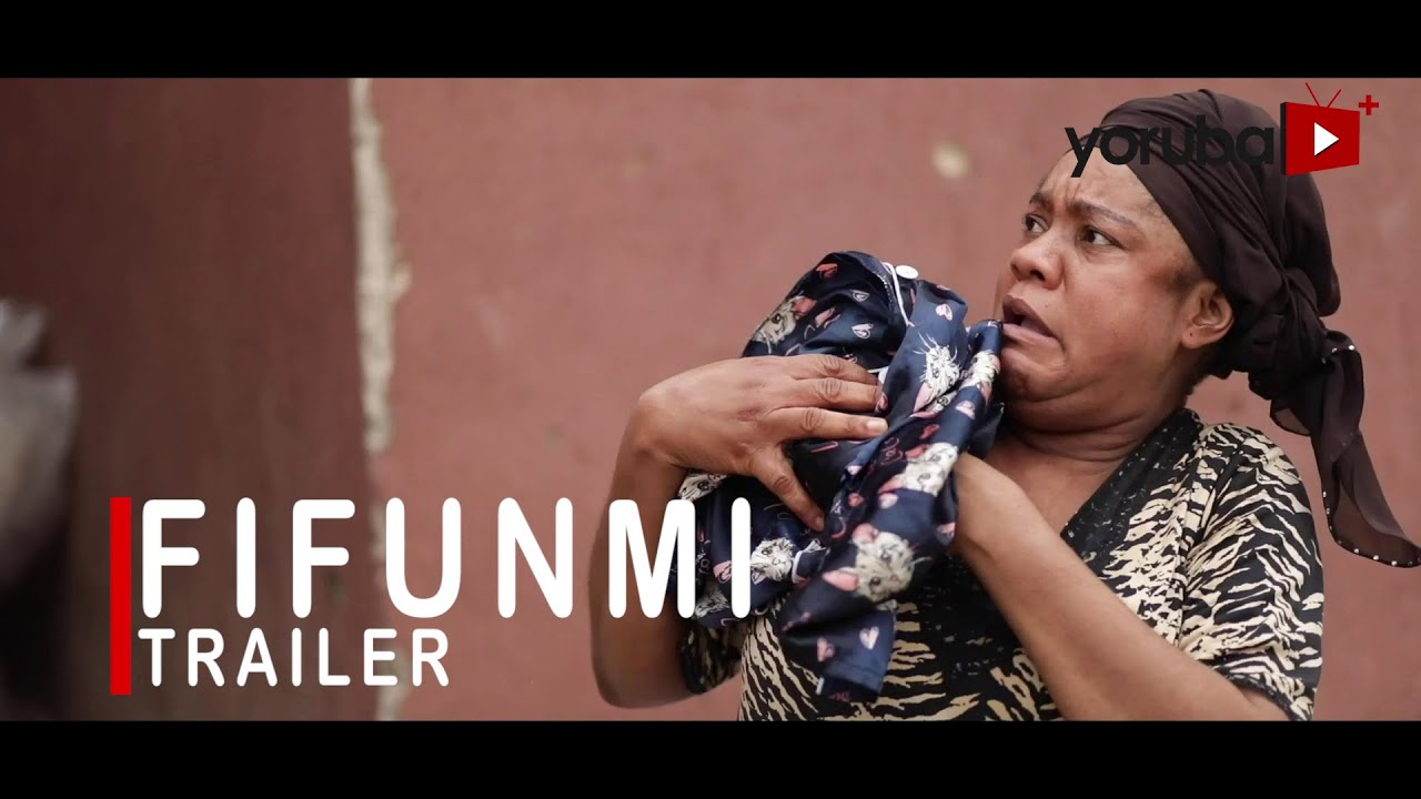 Fifunmi Yoruba Movie 2021 Now Showing On Yorubaplus