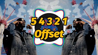 Offset - 5 4 3 2 1 (Lyrics)