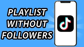 How to get playlist on TikTok without 1000 followers (FULL GUIDE)