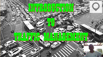 INTRODUCTION TO TRAFFIC MANAGEMENT