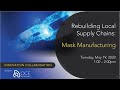 Rebuilding local supply chains mask manufacturing