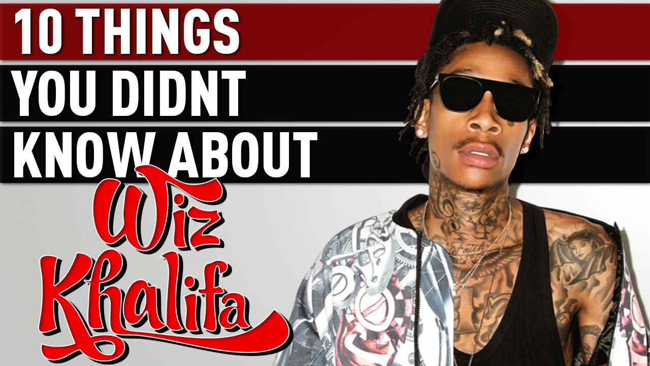 wiz khalifa top songs 10 Things You Didn't Know About Wiz Khalifa