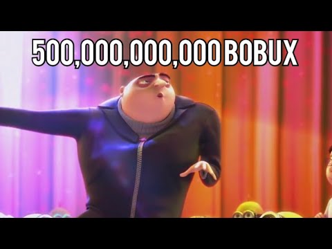 500 000 000 000 Bobux Youtube