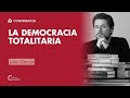 La democracia totalitaria: JANO GARCÍA | Universidad de Verano 2021