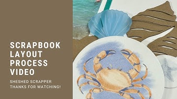 Scrapbook Layout Process Video//Cape Cod Collection from CTMH