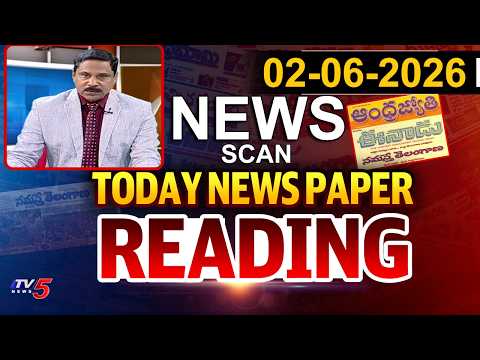 Today News Paper Reading | 2nd June 2026 || TV5 News - TV5NEWS
