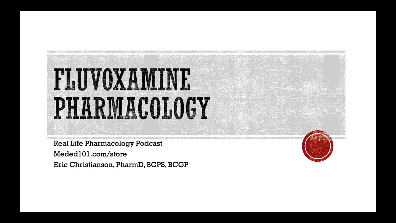 Fluvoxamine (Luvox) Pharmacology