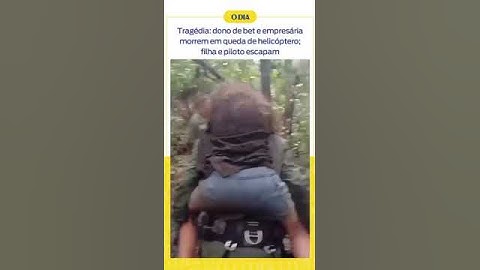 Tragédia: dono de bet e empresária morrem em queda de helicóptero;filha e piloto escapam
