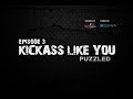 PUZZLED S01E03 - Kickass Like You