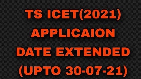 ts ICET 2021 Application  date Extended//ts icet 2021 updates